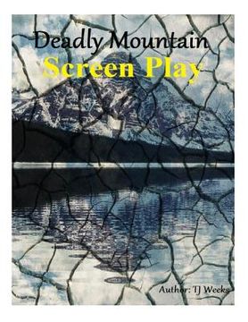 portada Deadly Mountain- ScreenPlay (en Inglés)