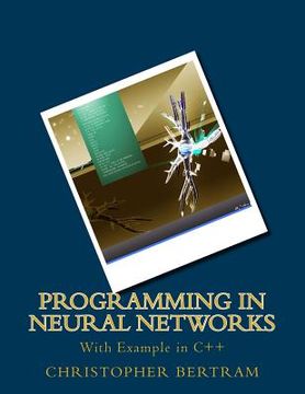 portada Programming In Neural Networks: With Example in C++ (en Inglés)