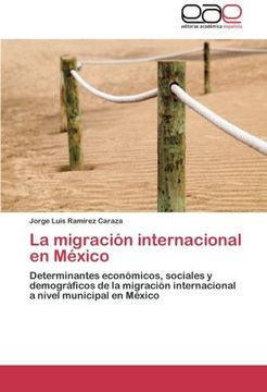 portada La Migracion Internacional En Mexico