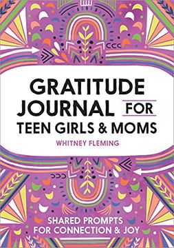 portada Gratitude Journal for Teen Girls and Moms: Shared Prompts for Connection and joy (en Inglés)