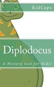 portada Diplodocus: A History Just for Kids!