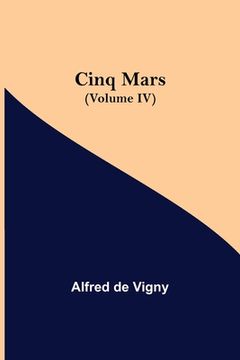 portada Cinq Mars (Volume IV) (in English)
