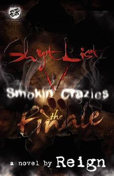 portada shyt list 5: smokin `  crazies the finale (the cartel publications presents)