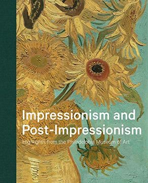 portada Impressionism and Post-Impressionism - Highlights From the Philadelphia Museum of art (in English)