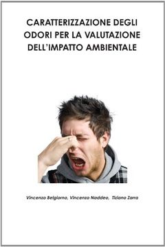 portada CARATTERIZZAZIONE DEGLI ODORI PER LA VALUTAZIONE DELL'IMPATTO AMBIENTALE (in Italian)