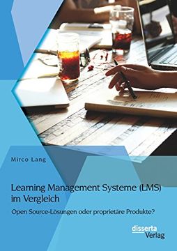 portada Learning Management Systeme (LMS) im Vergleich: Open Source-Lösungen oder proprietäre Produkte?