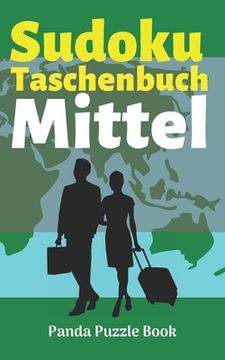 portada Sudoku Taschenbuch Mittel: Rätselbuch Logical - Denkspiel Rätsel