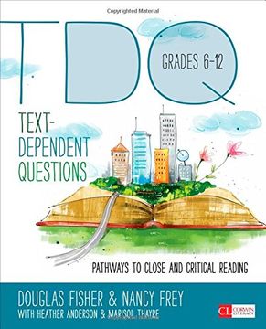 portada Text-Dependent Questions, Grades 6-12: Pathways to Close and Critical Reading (Corwin Literacy) (en Inglés)