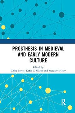 portada Prosthesis in Medieval and Early Modern Culture 