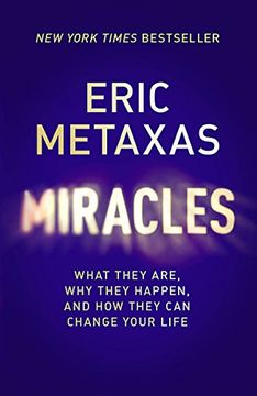 portada Miracles: What They Are, Why They Happen, And How They Can Change Your Life (in English)