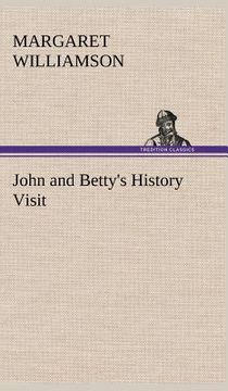 portada john and betty's history visit (in English)