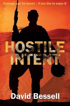 portada Hostile Intent: Revenge can be sweet - if you live to enjoy it (en Inglés)
