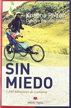 portada Sin Miedo: 1. 840 Kilómetros de Confianza (Maeva Inspira) (in Spanish)
