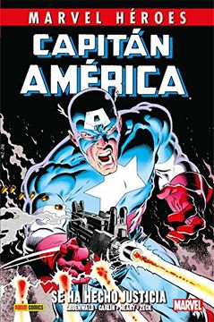 portada Capitan America de Mark Gruenwald 1 se ha Hecho Justicia (in Spanish)