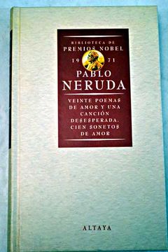 portada Veinte poemas de amor y una canción desesperada: Cien sonetos de amor