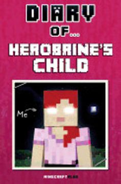 portada Diary of Herobrine's Child [an Unofficial Minecraft Book]
