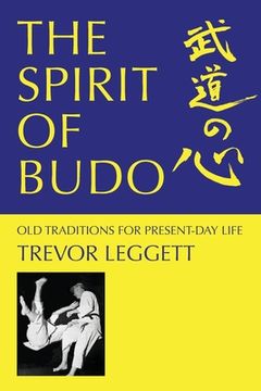 portada The Spirit of Budo - Old Traditions for Present-day Life 