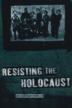 portada Resisting the Holocaust (in English)