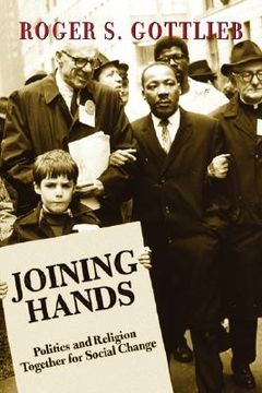 portada Joining Hands: Politics And Religion Together For Social Change (en Inglés)