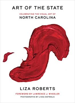 portada Art of the State: Celebrating the Visual art of North Carolina (en Inglés)