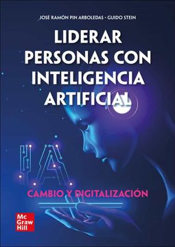 portada Liderar Personas con Inteligencia Artificial: Cambio y Digitalización (in Spanish)