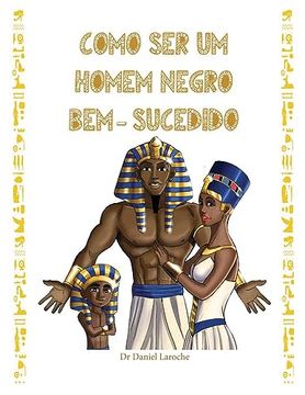 portada Como Ser Um Homen Negro Bem - Sucedido (in Portuguese)