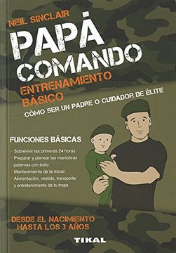 portada Papá Comando. Entrenamiento Básico (Papa Comando) (in Spanish)