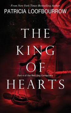 portada The King of Hearts: Part 4 of the Red Dog Conspiracy (en Inglés)