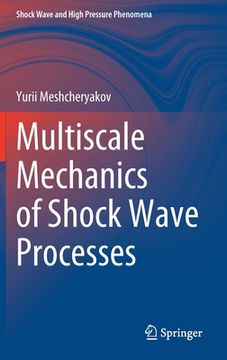 portada Multiscale Mechanics of Shock Wave Processes (en Inglés)