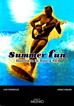 portada Summer Fun: Historia de la Música Surf (in Spanish)