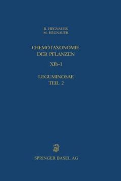 portada Chemotaxonomie Der Pflanzen: Band Xib-1: Leguminosae Teil 2: Caesalpinioideae Und Mimosoideae (en Inglés)