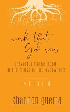 portada Allied: Prayerful Motherhood in the Midst of the Overwhelm (en Inglés)