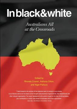 portada In Black & White Australians All at the Crossroads (en Inglés)