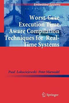 portada worst-case execution time aware compilation techniques for real-time systems (en Inglés)