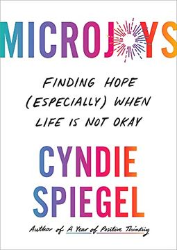 portada Microjoys: Finding Hope (Especially) When Life is not Okay