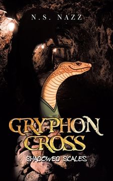 portada Gryphon Cross: Shadowed Scales (en Inglés)