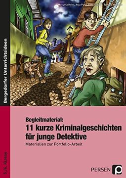 portada Begleitmaterial: 11 Kurze Kriminalgeschichten für Junge Detektive Materialien zur Portfolio-Arbeit (5. Und 6. Klasse) (en Alemán)