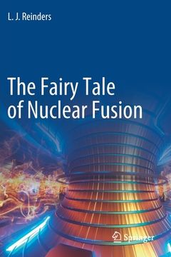 portada The Fairy Tale of Nuclear Fusion (in English)