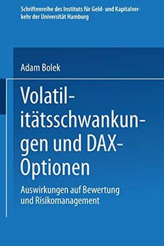 portada Volatilitätsschwankungen und Dax-Optionen: Auswirkungen auf Bewertung und Risikomanagement (en Alemán)