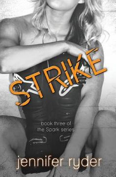 portada Strike (Spark Series #3) (en Inglés)