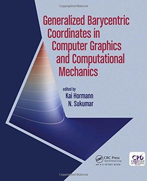 portada Generalized Barycentric Coordinates in Computer Graphics and Computational Mechanics (en Inglés)