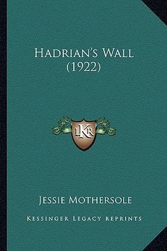 portada hadrian's wall (1922)