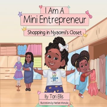 portada I Am A Mini Entrepreneur: Shopping in Nyaomi's Closet (in English)
