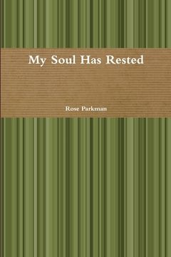 portada My Soul Has Rested (in English)