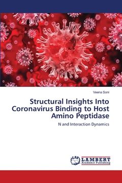 portada Structural Insights Into Coronavirus Binding to Host Amino Peptidase (en Inglés)