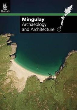 portada Mingulay: Archaeology and Architecture (en Inglés)