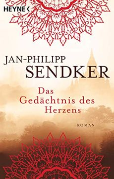 portada Das Gedächtnis des Herzens: Roman (Die Burma-Serie, Band 3) (en Alemán)
