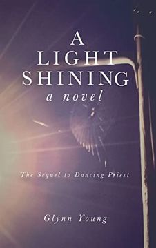 portada A Light Shining: Book 2 in the Dancing Priest Series (en Inglés)