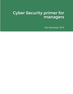 portada Cyber Security primer for managers (en Inglés)
