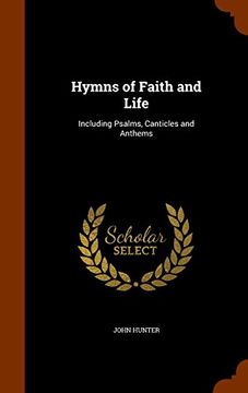 portada Hymns of Faith and Life: Including Psalms, Canticles and Anthems